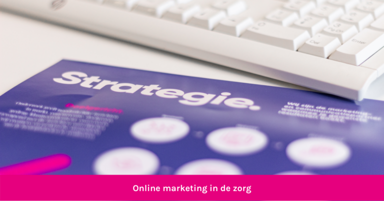 online marketing in de zorg